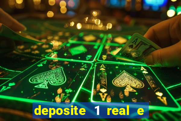 deposite 1 real e ganhe 10