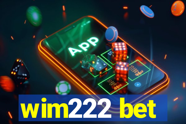 wim222 bet