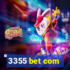 3355 bet com