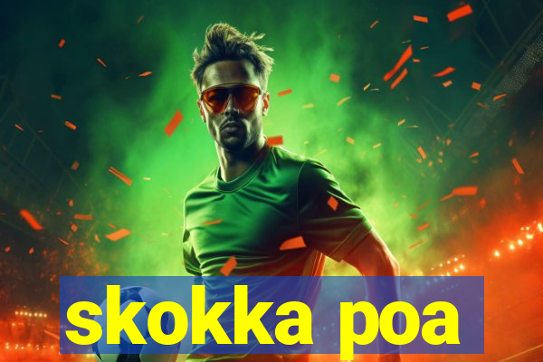 skokka poa