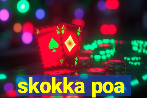 skokka poa