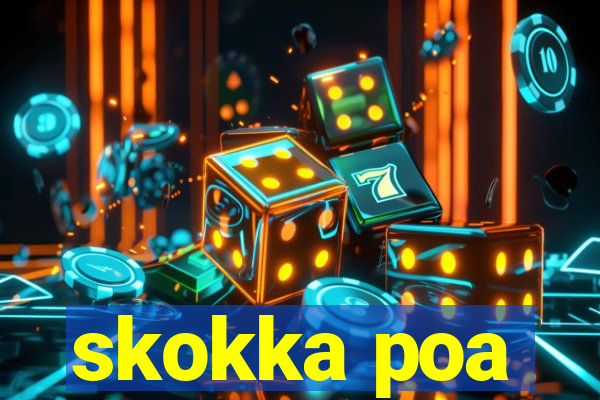 skokka poa