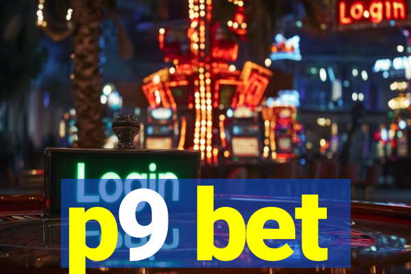 p9 bet