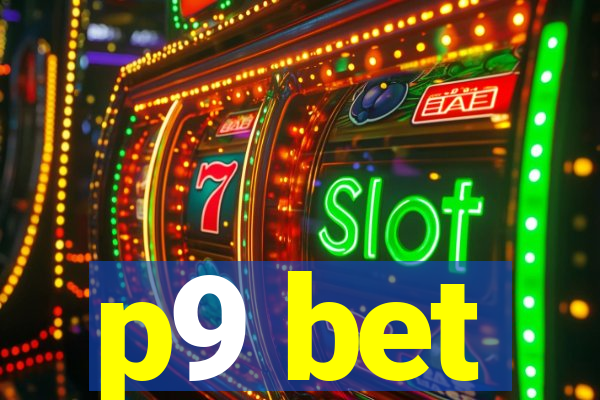 p9 bet