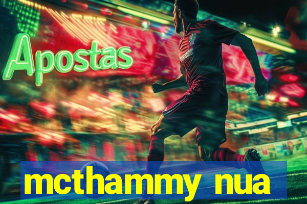 mcthammy nua