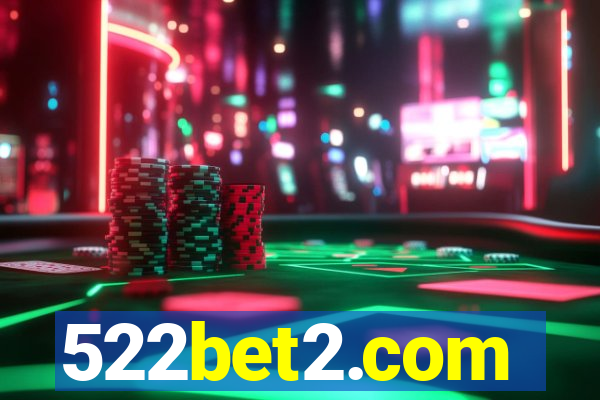 522bet2.com