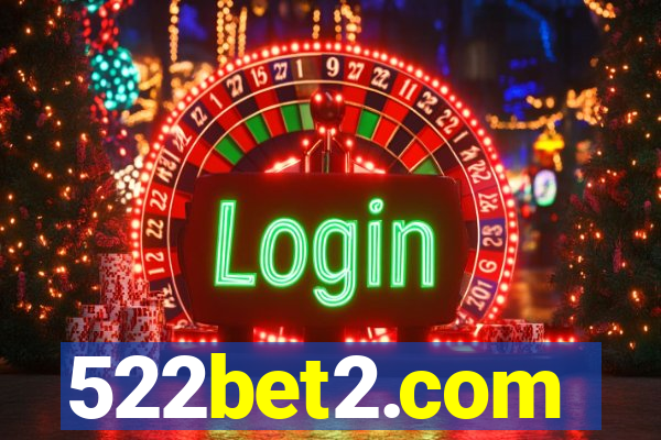 522bet2.com