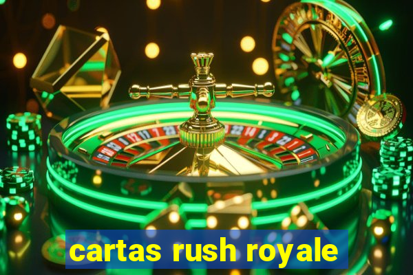 cartas rush royale