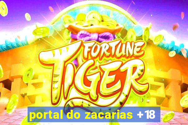 portal do zacarias +18