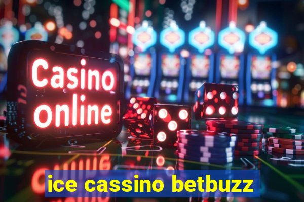 ice cassino betbuzz