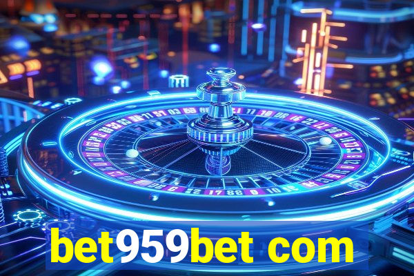 bet959bet com