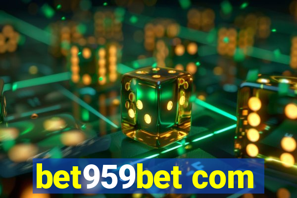 bet959bet com