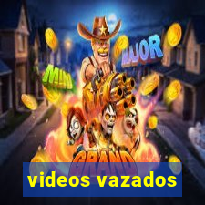 videos vazados