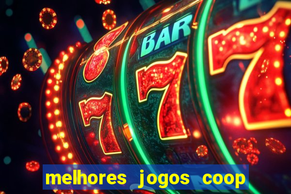 melhores jogos coop local pc