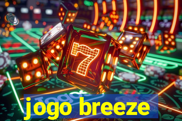 jogo breeze