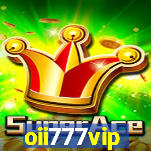 oii777vip