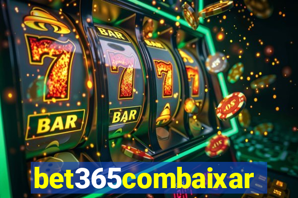 bet365combaixar