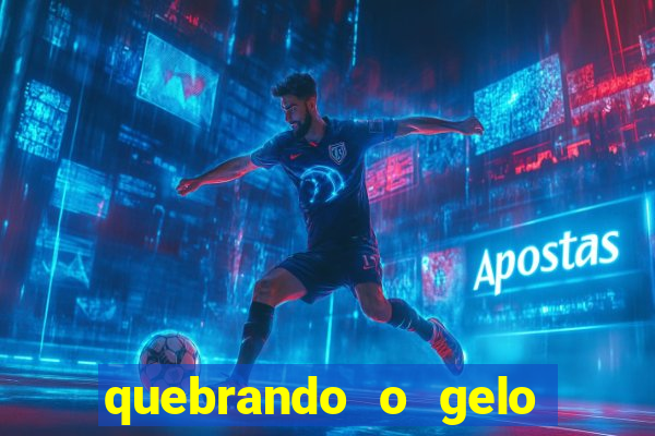 quebrando o gelo pdf livro