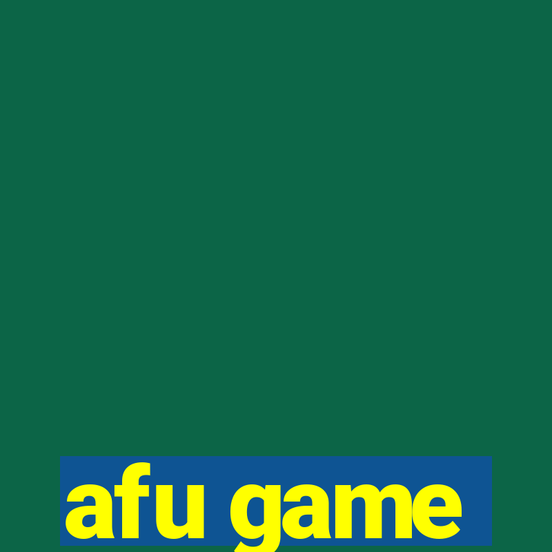 afu game