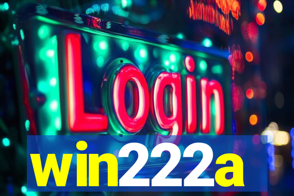 win222a