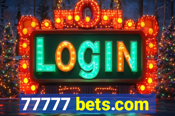 77777 bets.com