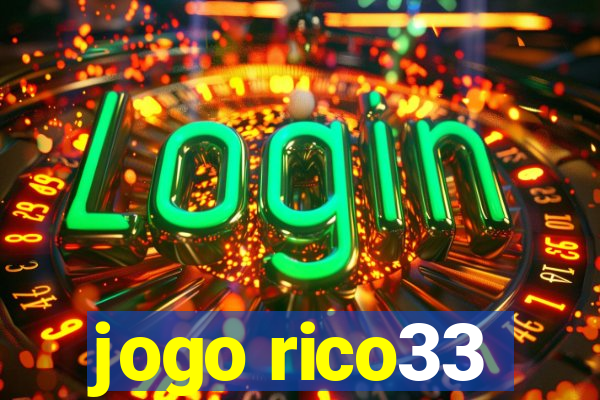 jogo rico33