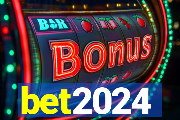 bet2024