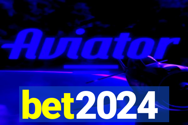 bet2024