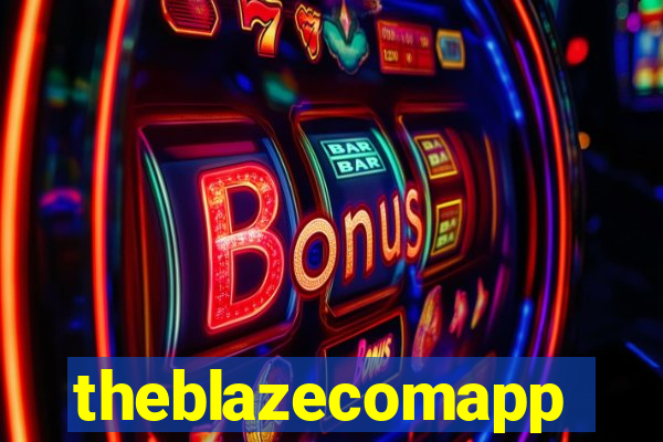 theblazecomapp