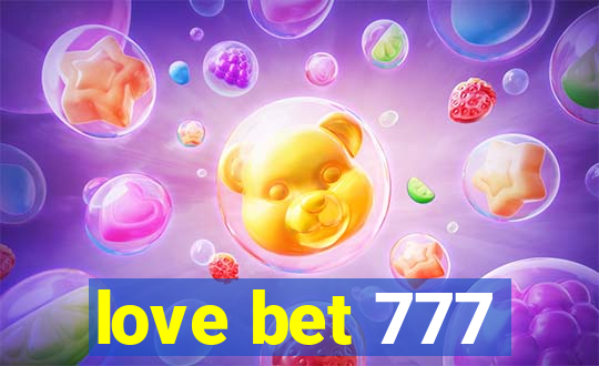 love bet 777