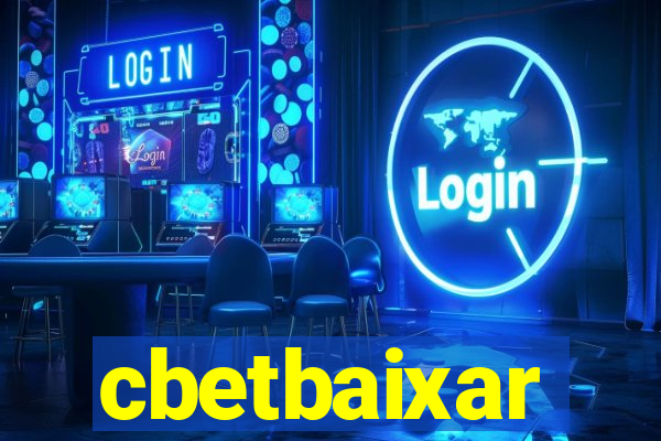 cbetbaixar