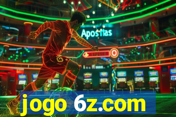 jogo 6z.com