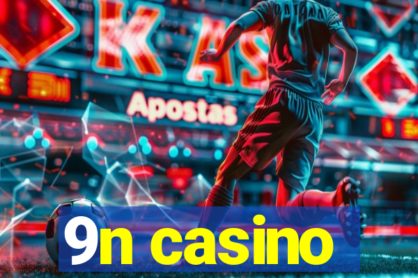 9n casino