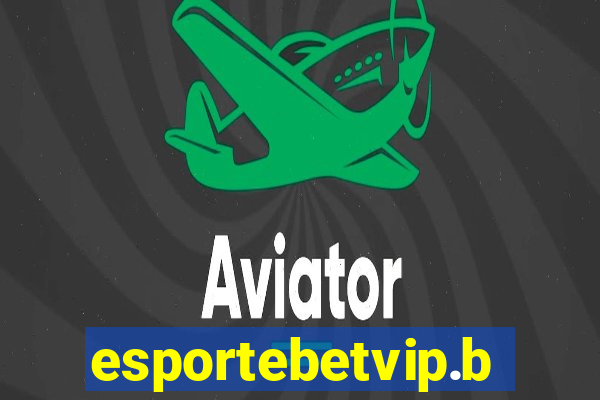 esportebetvip.bet