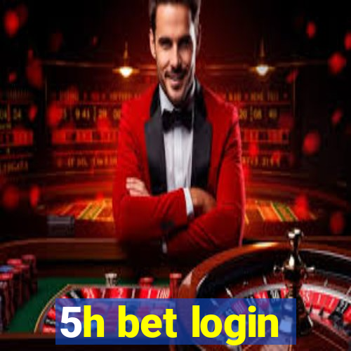 5h bet login