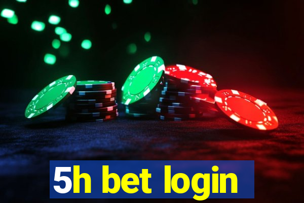 5h bet login