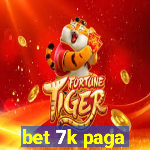 bet 7k paga