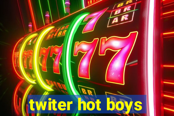 twiter hot boys