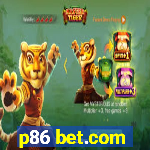 p86 bet.com