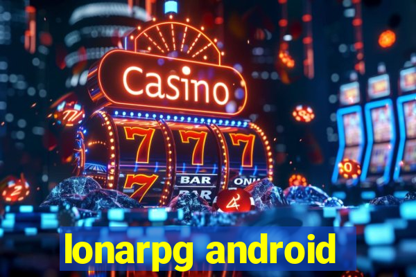 lonarpg android