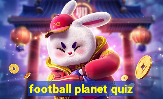 football planet quiz