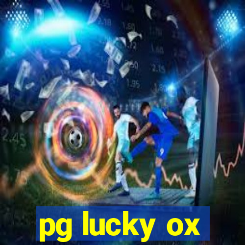 pg lucky ox