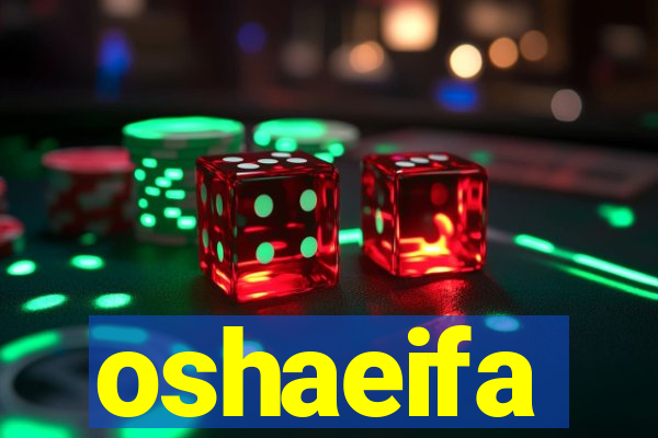 oshaeifa