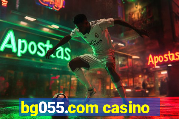 bg055.com casino