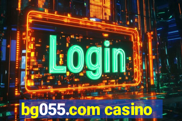 bg055.com casino