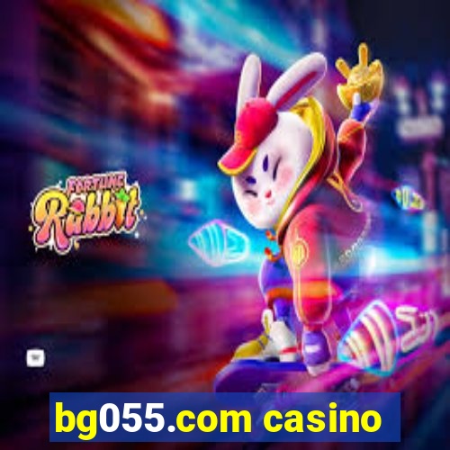 bg055.com casino