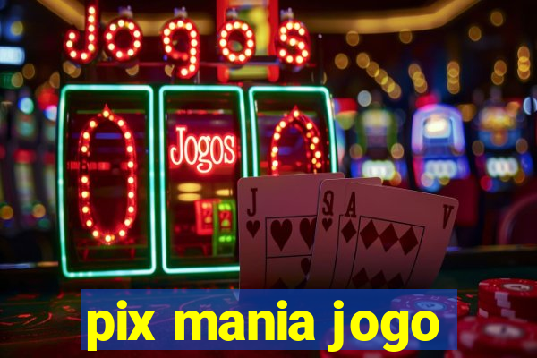 pix mania jogo