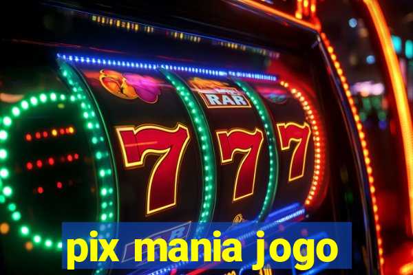 pix mania jogo