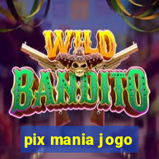 pix mania jogo