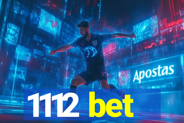 1112 bet